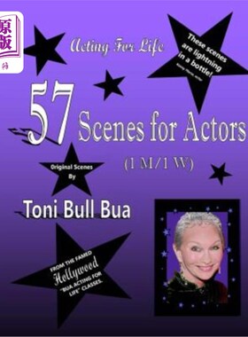海外直订57 Scenes for Actors: Toni Bull Bua - Acting for Life 演员57场：托妮·布尔·布阿-终身表演