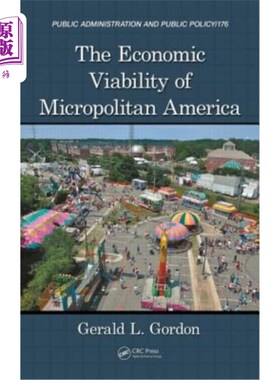海外直订The Economic Viability of Micropolitan America 美国的经济生存能力