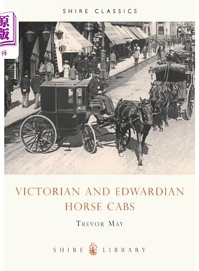 海外直订Victorian and Edwardian Cabs 维多利亚和爱德华时代的出租车