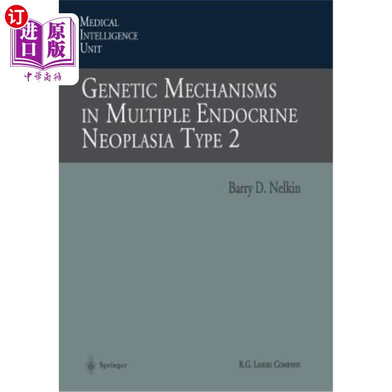 海外直订医药图书Genetic Mechanisms in Multiple Endocrine Neoplasia Type 2 多发性内分泌肿瘤2型的遗传机制