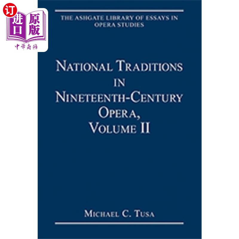 海外直订National Traditions in Nineteenth-Century Opera,... 19世纪歌剧中的民族传统，第二卷