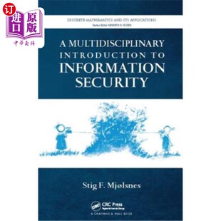 海外直订A Multidisciplinary Introduction to Information Security 信息安全的多学科介绍