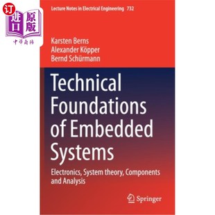 系统技术基础 Embedded System Electronics Systems Theory 海外直订Technical 电子学 Foundations 嵌入式 Component