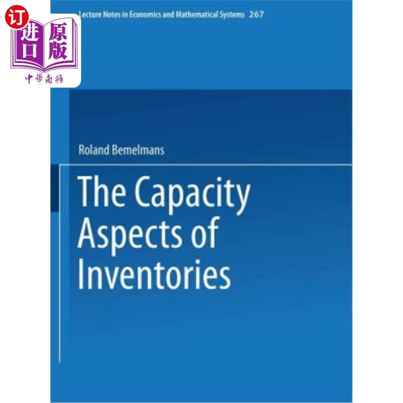 海外直订The Capacity Aspect of Inventories 存货的容量方面