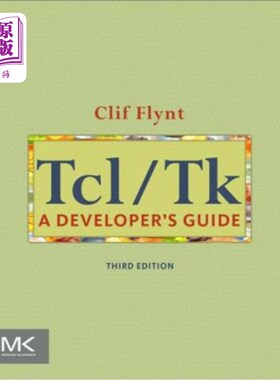 海外直订Tcl/TK: A Developer's Guide Tcl/TK：开发者指南