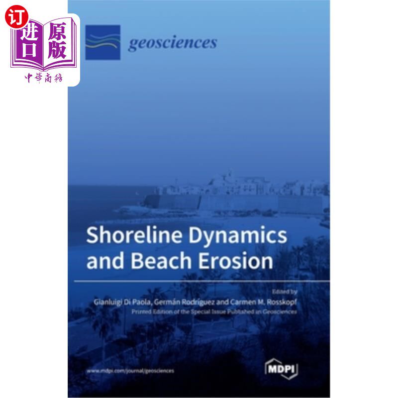 海外直订Shoreline Dynamics and Beach Erosion 海岸线动力学和海滩侵蚀