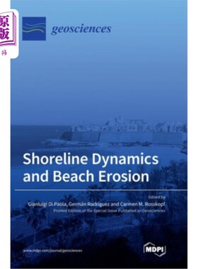 海外直订Shoreline Dynamics and Beach Erosion 海岸线动力学和海滩侵蚀