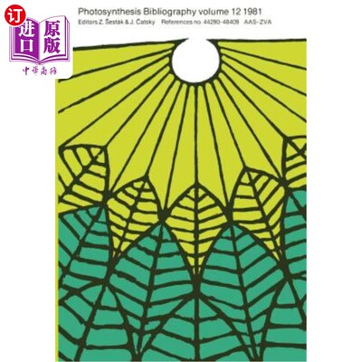 海外直订Photosynthesis Bibliography: References No. 44290-48409 / Aas-Zva 光合作用文献：参考文献44290-48409/Aas Zva