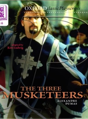 海外直订Oxford Playscripts: The Three Musketeers 牛津剧本:三个火枪手