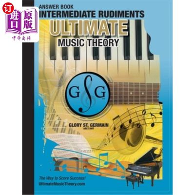 海外直订Intermediate Rudiments Answer Book - Ultimate Music Theory: Intermediate Music T 中级基础答题册-终极音乐理