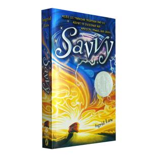 儿童文学 超能力小队公路故事 中商原版 Savvy Law Ingrid 纽伯瑞 灵力 10岁 1070L 魔幻 2009年纽伯瑞银奖 英格丽德劳