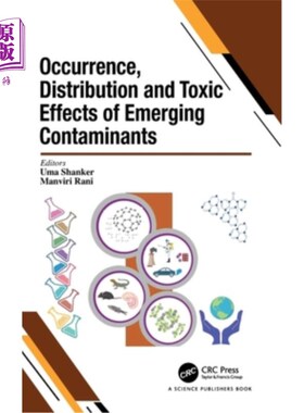 海外直订医药图书Occurrence, Distribution and Toxic Effects of Emerging Contaminantsx Occurrence, Distri