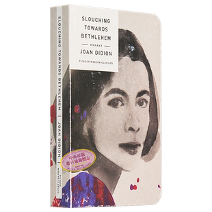 预售 琼狄迪恩 向伯利恒跋涉 英文原版 Slouching Towards Bethlehem Essays Joan Didion 琼狄迪恩作品集琼狄迪恩书琼狄迪恩原版