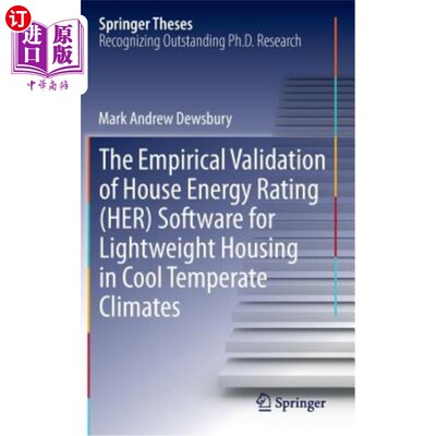 海外直订The Empirical Validation of House Energy Rating (Her) Software for Lightweight H 冷温带气候下轻型房屋能源评