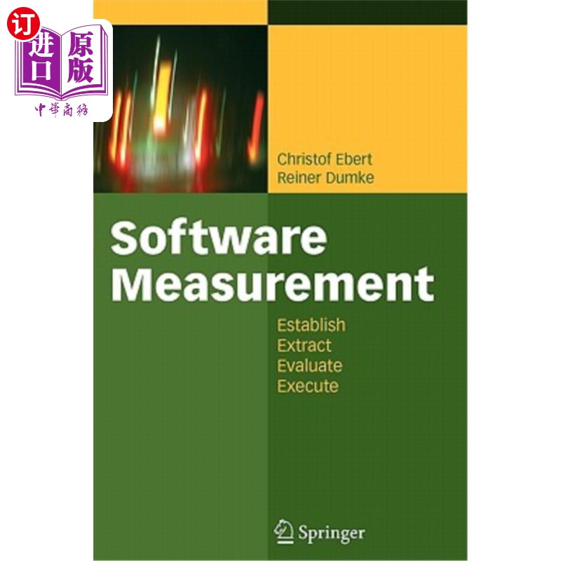 海外直订Software Measurement: Establish - Extract - Evaluate - Execute 软件测量:建立-提取-评估-执行