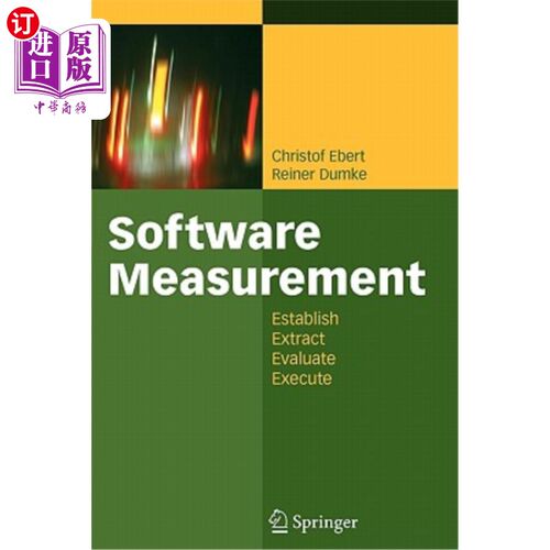 海外直订Software Measurement: Establish - Extract - Evaluate - Execute 软件测量:建立-提取-评估-执行