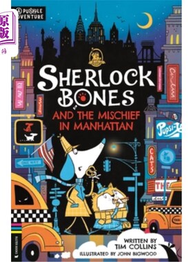 海外直订Sherlock Bones and the Mischief in Manhattan: A Puzzle Adventure Volume 5 夏洛克·骨头和曼哈顿的恶作剧：谜题