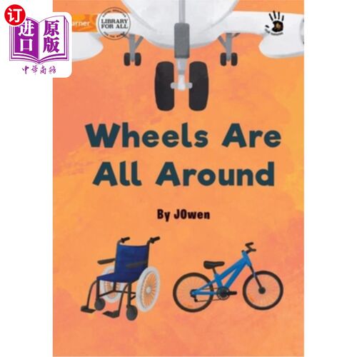 海外直订Wheels Are All Around - Our Yarning 轮子到处都是——我们的故事