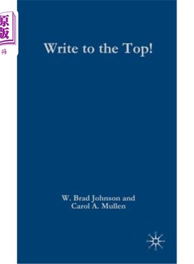 海外直订Write to the Top!: How to Become a Prolific Academic 写到顶端!如何成为一个多产的学者