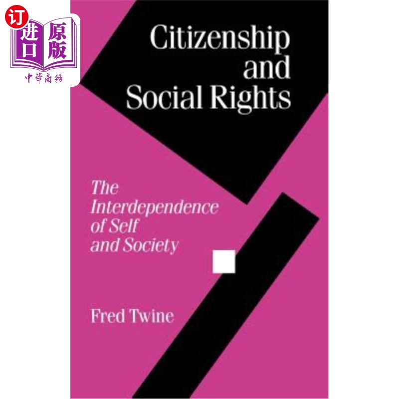 海外直订Citizenship and Social Rights: The Interdependence of Self and Society 公民与社会权利:自我与社会的相互依存