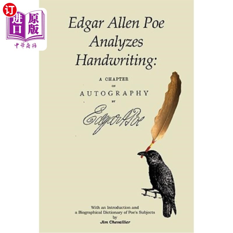 海外直订Edgar Allan Poe Analyzes Handwriting: A Chapter on Autography 埃德加·爱伦·坡分析笔迹：关于亲笔签名的一章