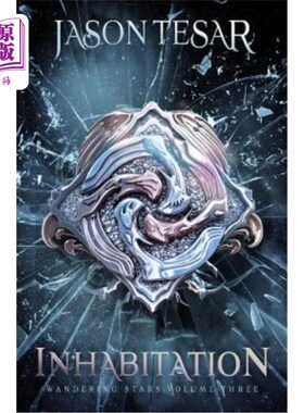 海外直订Inhabitation: Wandering Stars Volume Three 居住:流浪的星星卷三