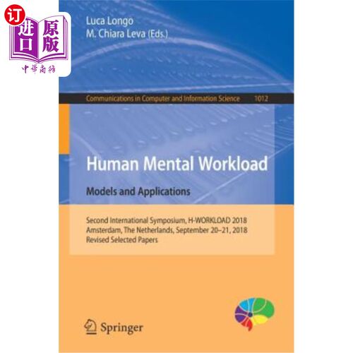 海外直订Human Mental Workload: Models and Applications: Second International Symposium,  人类心理负荷：模型与应用：