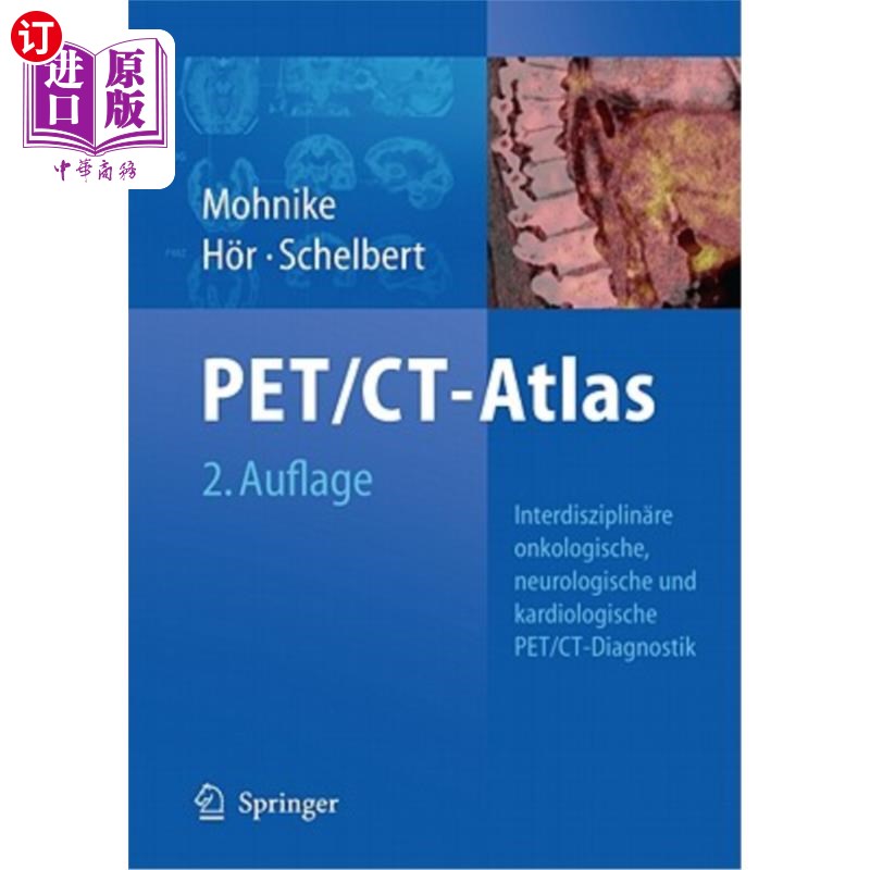 海外直订医药图书Oncologic and Cardiologic Pet/Ct-Diagnosis: An Interdisciplinary Atlas and Manua 肿瘤学与心脏病学pe