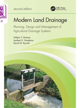 海外直订Modern Land Drainage: Planning, Design and Management of Agricultural Drainage S 现代土地排水:农业排水系统
