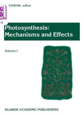 海外直订Photosynthesis: Mechanisms and Effects: Volume I Proceedings of the Xith Interna 光合作用：机制和影响：第2届国