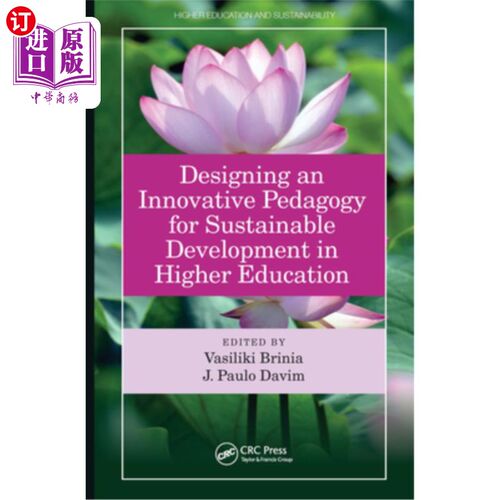 海外直订Designing an Innovative Pedagogy for Sustainable Development in Higher Education 高等教育可持续发展的创新教
