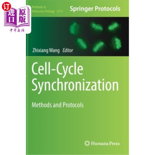 海外直订Cell-Cycle Synchronization: Methods and Protocols 细胞周期同步:方法和协议