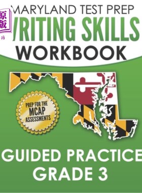 海外直订MARYLAND TEST PREP Writing Skills Workbook Guided Practice Grade 3: Preparation  马里兰考试准备写作技能练习