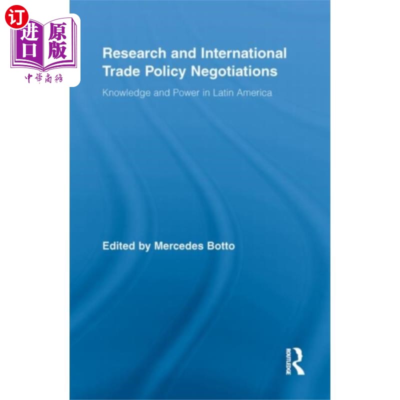 海外直订Research and International Trade Policy Negotiat... 研究和国际贸易政策谈判
