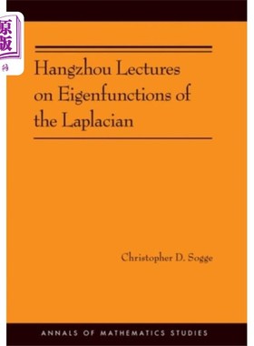 海外直订Hangzhou Lectures on Eigenfunctions of the Lapla... 拉普拉斯本征函数杭州讲座(AM-188)