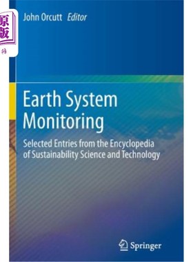 海外直订Earth System Monitoring: Selected Entries from the Encyclopedia of Sustainabilit 地球系统监测:可持续性科学