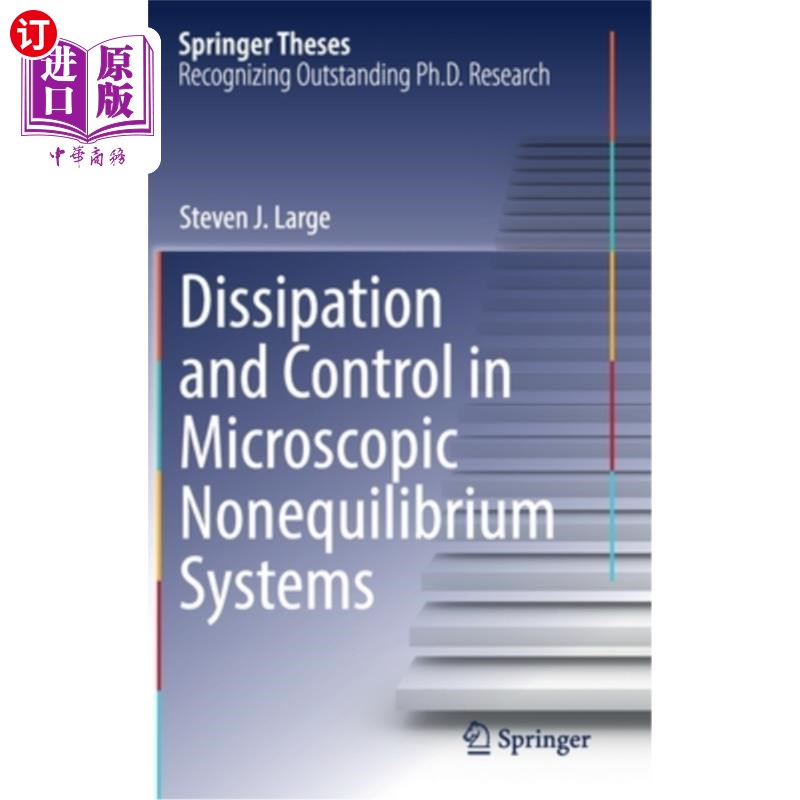海外直订Dissipation and Control in Microscopic Nonequilibrium Systems 微观非平衡系统的耗散与控制