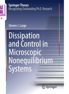 海外直订Dissipation and Control in Microscopic Nonequilibrium Systems 微观非平衡系统的耗散与控制