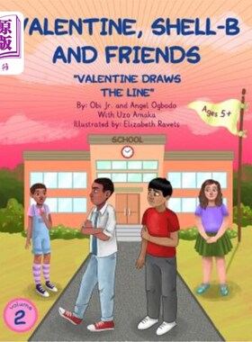 海外直订Valentine, Shell-B and Friends: Valentine Draws The Line 瓦伦丁，贝壳b和朋友们:瓦伦丁划清界限