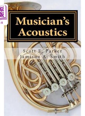 海外直订Musician's Acoustics 音乐家的声学