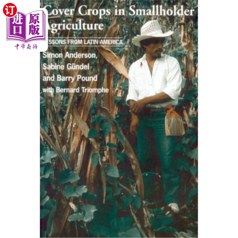 海外直订Cover Crops in Smallholder Agriculture: Lessons from Latin America 小农农业覆盖作物:拉丁美洲的经验教训
