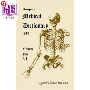 霍珀医学词典1843 Dictionary Volume Medical 1843. 第1卷 海外直订Hooper