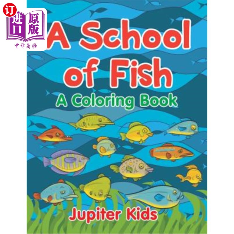 海外直订A School of Fish (A Coloring Book) 一群鱼(涂色书)