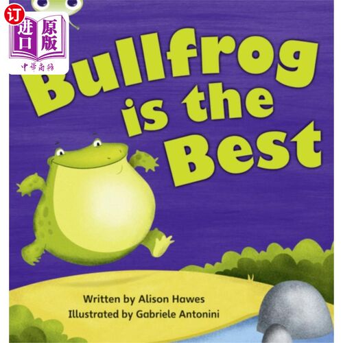 海外直订Bug Club Phonics Fiction Year 1 Phase 5 Set 18 Bullfrong is the Best 虫子俱乐部语音小说第1年第五阶段第18集牛蛙