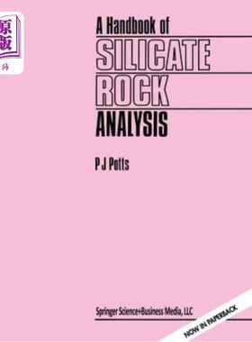 海外直订A Handbook of Silicate Rock Analysis 硅酸盐岩石分析手册