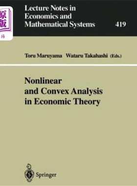 海外直订Nonlinear and Convex Analysis in Economic Theory 经济理论中的非线性和凸分析