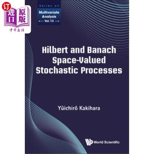 海外直订Hilbert and Banach Space-Valued Stochastic Processes 希尔伯特与巴拿赫空间值随机过程