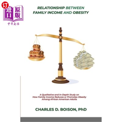 海外直订医药图书Relationship Between Family Income and Obesity: A Qualitative and In-depth Study 家庭收入与肥胖的关