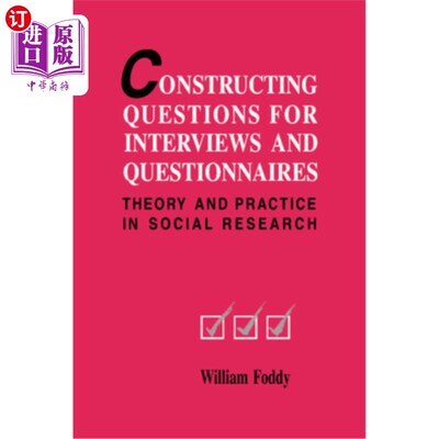 海外直订Constructing Questions for Interviews and Questionnaires 为采访和问卷调查构建问题