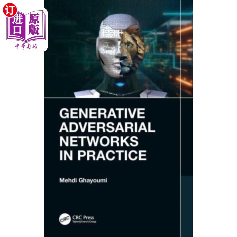 海外直订Generative Adversarial Networks in Practice 生成对抗的实践